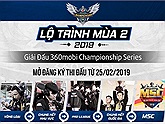 Khởi tranh 360mobi CHAMPIONSHIP SERIES mùa 2: Giải thưởng lớn mở ra cơ hội tham gia đấu trường quốc tế chuyên nghiệp
