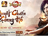 Tân Thiên Long Mobile chính thức ra mắt cùng nhiều sự kiện hấp dẫn