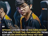 Optimus được đánh giá là người có tư chất thủ lĩnh hàng đầu VCS.