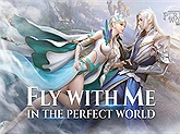 Perfect World Mobile - Phiên bản tiếng Anh của Thế Giới Hoàn Mỹ Mobile 3D đã ra mắt nhưng...