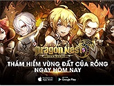 World of Dragon Nest - Game nhập vai thế giới mở đã chính thức ra mắt game thủ Việt