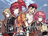 Far Away - Game đa nền tảng sẽ có mặt trên Steam và Mobile vào năm 2021