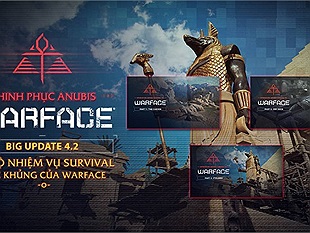 Warface bất ngờ tung big update thách thức tử thần - Anubis