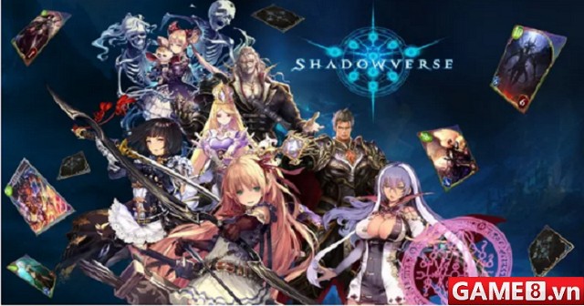 Shadowverse - Game thẻ bài Nhật Bản, đồ họa vô cùng ấn tượng gây bão toàn cầu