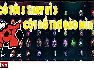 LMHT: RIOT Games hé lộ công cuộc chỉnh sửa bảng bổ trợ lớn nhất từ trước tới nay, sẽ có tới 5 cột bổ trợ