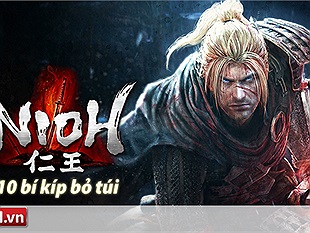 Bỏ túi 10 bí kíp giúp bạn sống sót trong Nioh