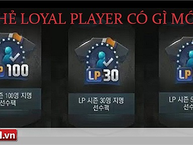 FO3: Thẻ Loyal Player có những gì đặc biệt mà bất kì ai cũng phải nên sở hữu thẻ này ?