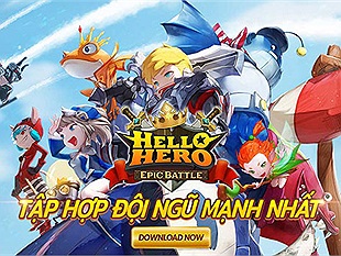 Hello Hero: Epic Battle đã đến Việt Nam!