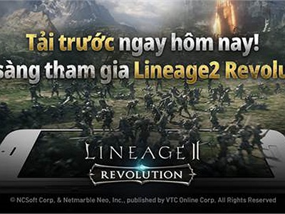 VTC Online chính thức mở cửa download Lineage 2: Revolution