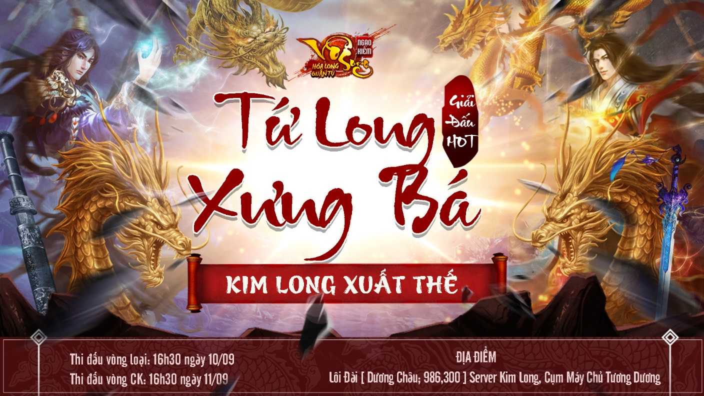 Ra mắt máy chủ mới Kim Long, Ngạo Kiếm Vô Song giới thiệu luôn giải đấu Tứ Long Xưng Bá