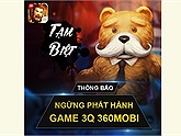 Tin buồn: VNG đã "khai tử" 3Q 360mobi để tập trung cho Mobile Legends Bang Bang