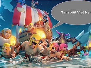 Đắng lòng, game thủ Việt giờ chơi Clash of Clans, Hay Day hay Clash Royale phải FAKE IP, Supercell đã rời khỏi VN thật rồi