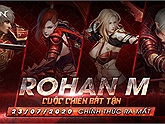 Rohan M – Siêu phẩm nhập vai làm mưa làm gió trên thị trường quốc tế chính thức được VTC Game ra mắt tại Việt Nam ngày 23/7