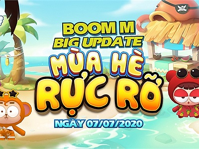 Boom M chính thức BIG UPDATE - Mùa Hè Rực Rỡ