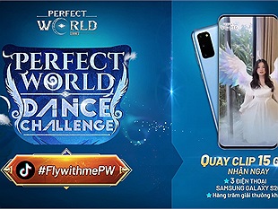 Nhận ngay Samsung Galaxy S20 khi tham gia thử thách cùng Perfect World VNG 