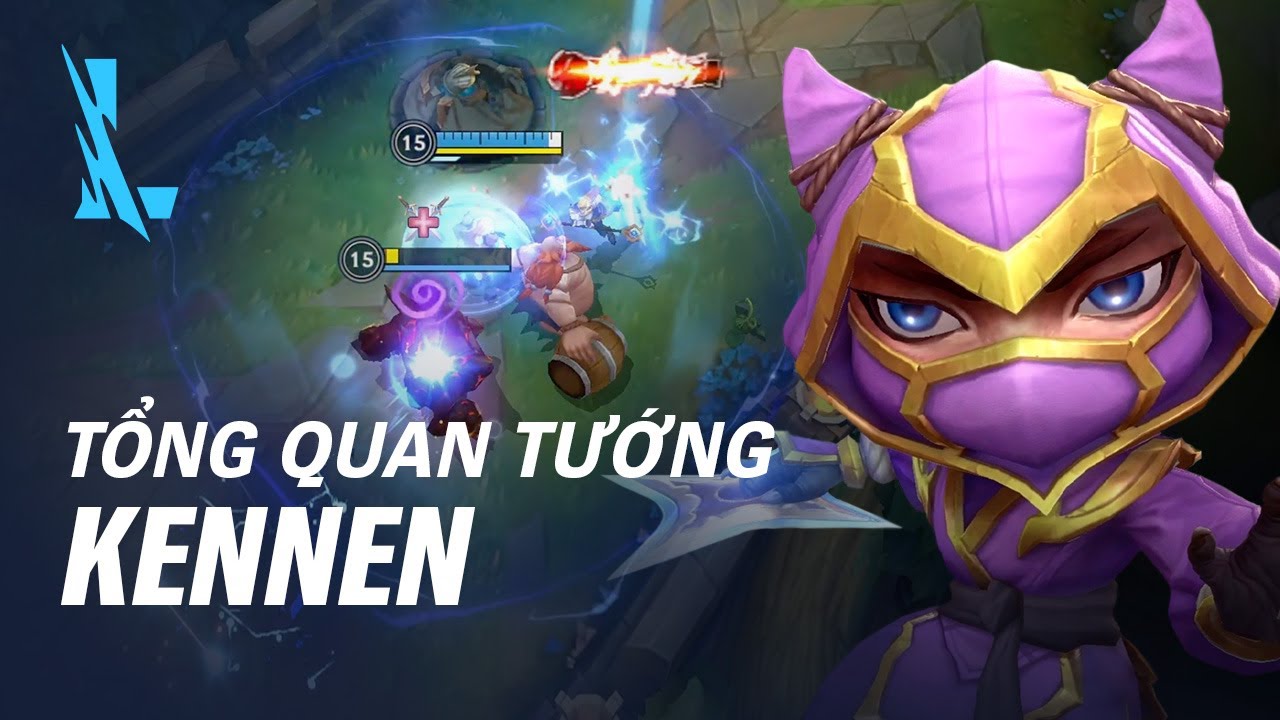 Hướng dẫn chơi Kennen Tốc chiến: Tiểu ninja cực kì mạnh trong giao tranh tổng