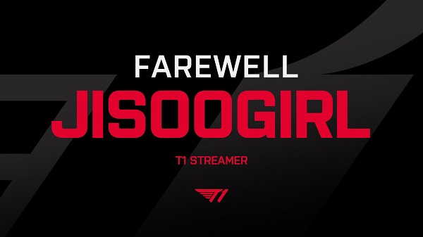 Streamer JisooGirl chính thức bay màu khỏi T1 sau lùm xùm 