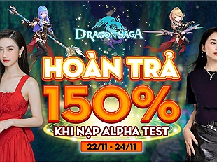 Dragon Saga chính thức Alpha Test hôm nay, tặng ngay iPhone 13 Pro Max cực chất