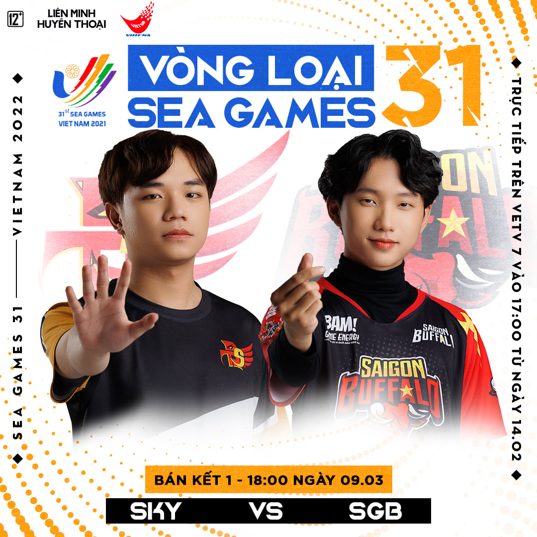 SGB vs SKY là cặp Bán Kết 1 vòng loại SEA Games 31