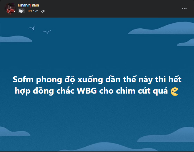 SofM và cả đội WBG bị cộng đồng LMHT chỉ trích sau thất bại trước EDG