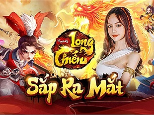 Long Chiến Truyền Kỳ - Heroes tựa game nhập vai tiên hiệp sắp ra mắt tại Việt Nam