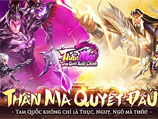 Thần Ma: Tam Quốc Xuất Chinh Tựa game thẻ tướng rảnh tay chủ đề Tam Quốc sắp ra mắt tại Việt Nam
