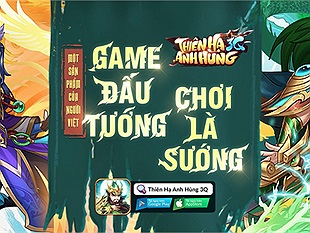 Thiên Hạ Anh Hùng 3Q Tựa game đấu tướng tam quốc sắp ra mặt tại Việt Nam