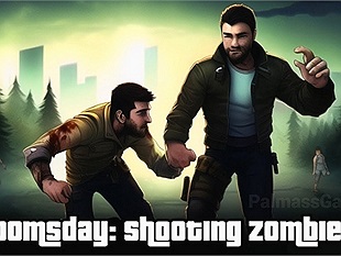 Doomsday: Shooting Zombies - Game bắn súng đề tài "thây ma" trên nền tảng mobile