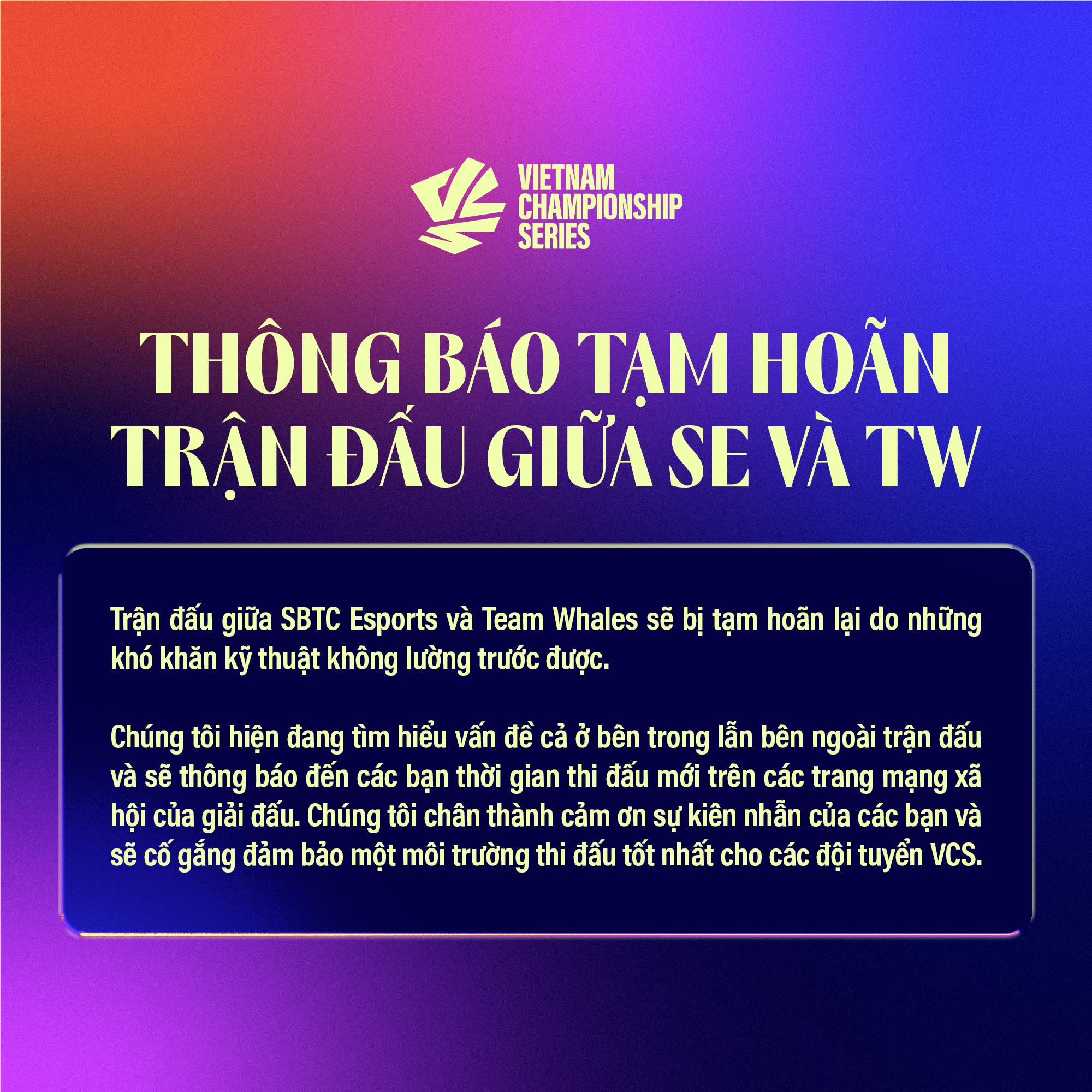 Trận đấu giữa SE và TW đã phải tạm hoãn vì vấn đề đường truyền