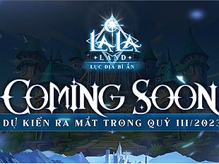 Lala Land : Lục Địa Bí Ẩn Game MMORPG 3D phong cách Nhật Bản sắp phát hành tại Việt Nam