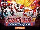 HOT: Trảm Hồn Đại Chiến - Game bleach số 1 châu á chính thức phát hành tại Việt Nam