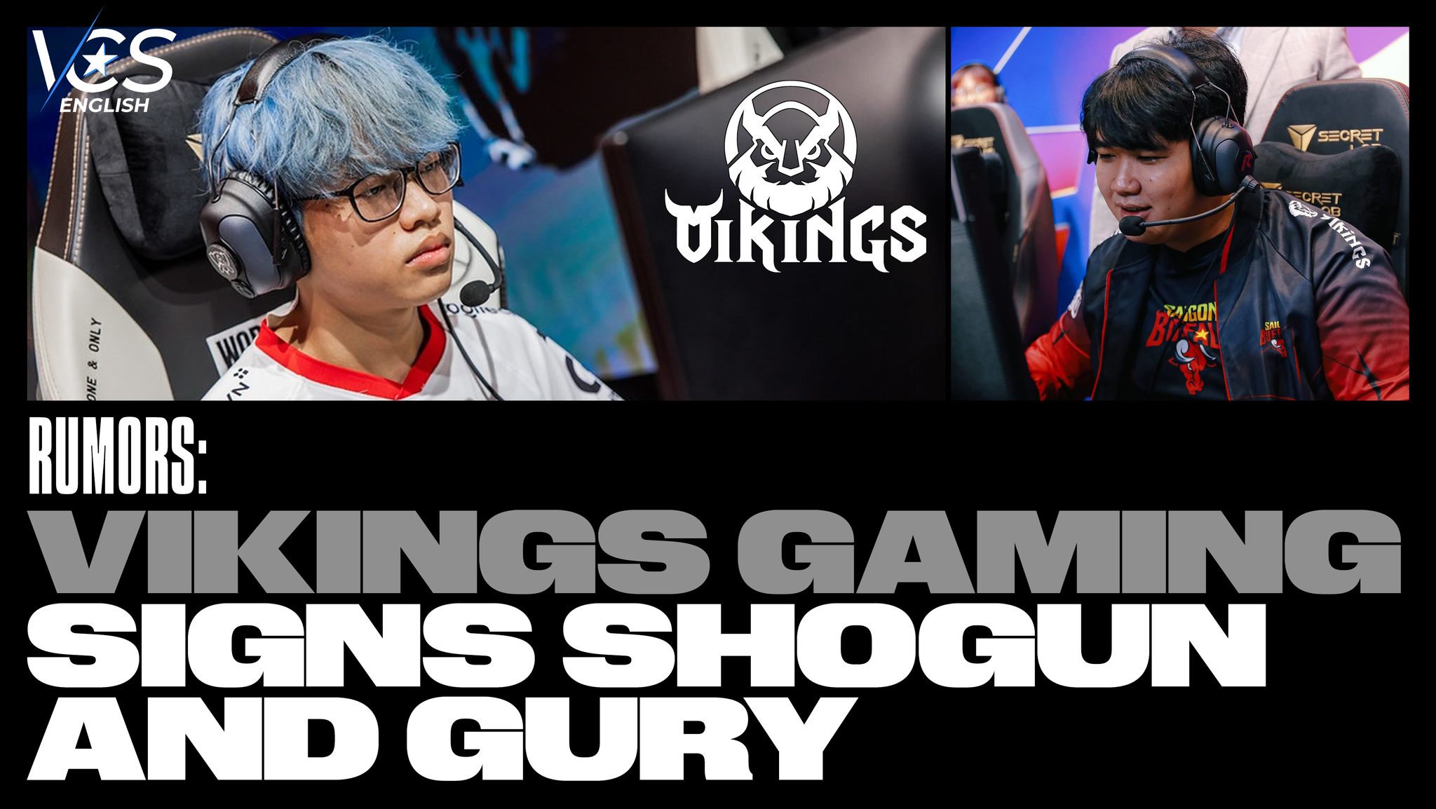 Shogun và Gury sẽ thi đấu cho Vikings Esports tại VCS Mùa Xuân 2024? (Ảnh: VCS English)