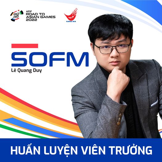 SofM đảm nhận vai trò HLV trưởng đội tuyển Quốc gia LMHT Việt Nam tại ASIAD 19
