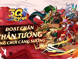 3Q Legend - Game Tam Quốc "càng chơi càng sướng" chuẩn bị ra mắt trong tháng 11, hé lộ tướng Quan Vũ độc quyền.