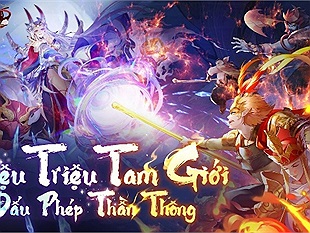 Nhanh tay nhận loạt giftcode Tây Du VNG: Đại Náo Tam Giới nhân dịp game ra mắt chính thức