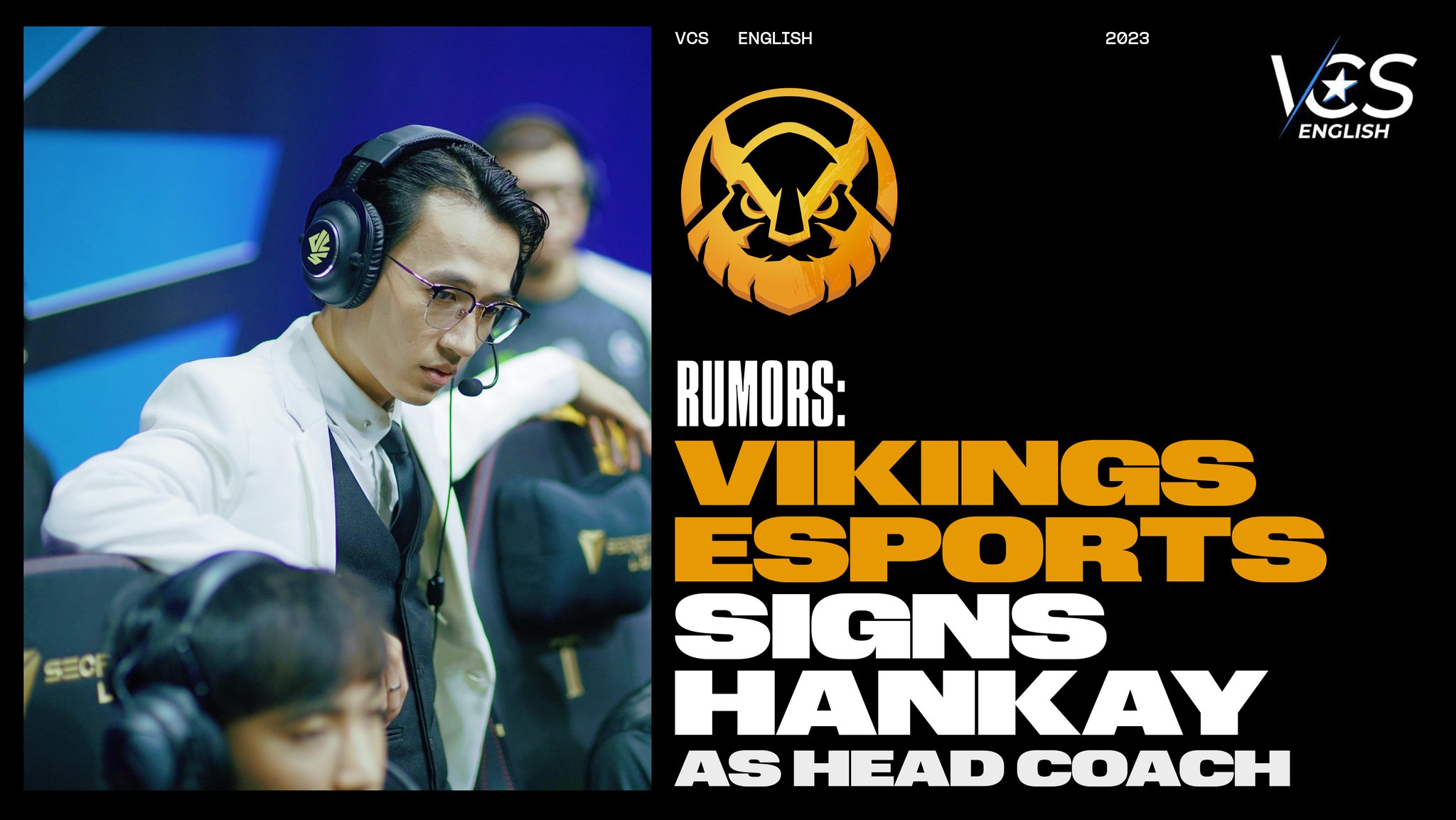 Theo VCS English, Hankay nhiều khả năng sẽ gia nhập Viking Esports - đội tuyển vừa mua lại suất thi đấu VCS của SGB