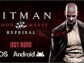 Hitman: Blood Money Reprisal hiện đã có mặt trên Google Play Store và Apple Store