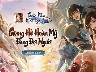 Thiên Nhai Minh Nguyệt Đao siêu phẩm MMORPG kiếm hiệp sắp được phát hành bởi VNGGAMES
