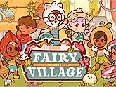 Fairy Village: Xây dựng ngôi làng thần tiên trong mơ cùng những chú tiểu tiên đáng yêu