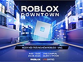 Đến với cộng đồng Roblox Việt Nam một cách dễ dàng tại Ngày hội trải nghiệm Roblox - VNG