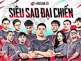 Showmatch Siêu Sao Đại Chiến Battle Teams 2: Cuộc chiến nảy lửa của các streamer hàng đầu