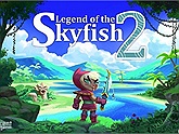 Legend of the Skyfish 2 đã có mặt trên cả Google Play Store và Apple Store