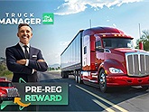 Truck Manager tựa game mô phỏng quản lý xe tải đang mở đăng ký trước