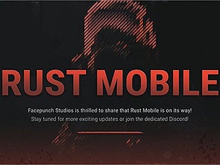 Facepunch Studios xác nhận phát triển Rust Mobile và mở thử nghiệm giới hạn vào 2025