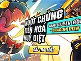 Dragon POW! Luyện Rồng! tựa game casual hành động đang mở đăng ký trước trên mobile