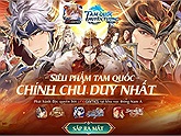 Tam Quốc Huyễn Tướng VNG sắp ra mắt game thủ Việt Nam