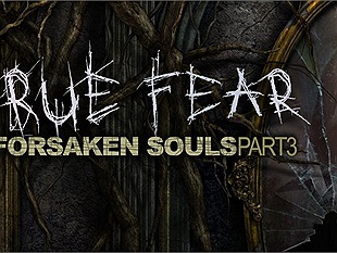 True Fear: Forsaken Souls 3 - Khép lại hành trình sê-ri game kinh dị