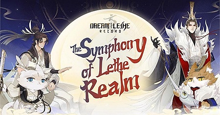 DREAM: The Symphony of Lethe Realm - Sự kiện ra mắt Vong Xuyên Phong Hoa Lục tại Đông Nam Á