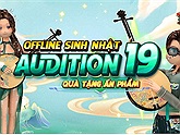 Sinh nhật Audition 19 - Sắc màu bản sắc: Rinh ngay quà tặng siêu hấp dẫn