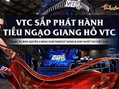 VTC hợp tác cùng Perfect World Game mang phiên bản chính chủ của Tiếu Ngạo Giang Hồ về Việt Nam